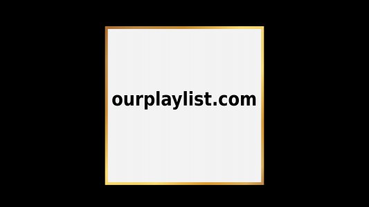 ourplaylist.com
